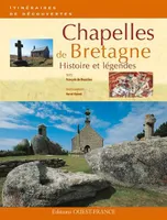 Les châteaux de Bretagne, histoire et légendes