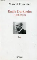 Émile Durkheim, 1858-1917