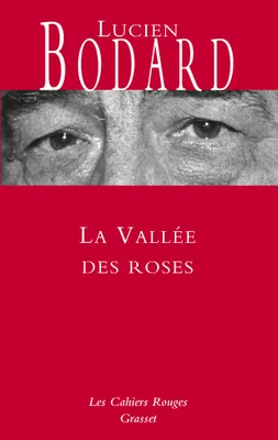La vallée des roses, Les Cahiers Rouges