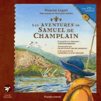 Les aventures de Samuel de Champlain