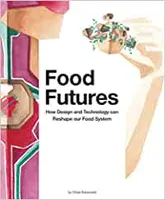 Food Futures /anglais