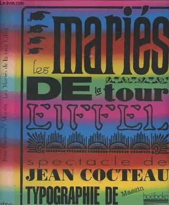 Les mariés de la tour Eiffel - Spectacle de Jean Cocteau