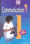 1, L'information médico-sociale, Communication 1 L'information médico-sociale, classes de seconde et première, SMS