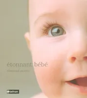 Étonnant bébé