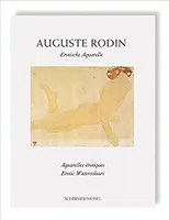 Auguste Rodin. Aquarelles érotiques