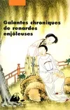 Galantes chroniques de renardes enjôleuses / féerie érotique et morale des Qing, Féerie érotique et morale des Qing