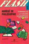 Abrégé de philosophie : Terminales littéraire économique et sociale, terminales littéraire, économique et sociale...