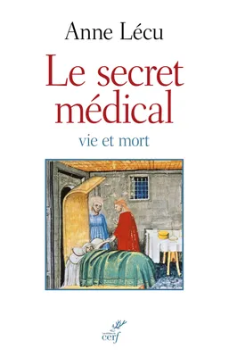 Le secret médical - Vie et mort