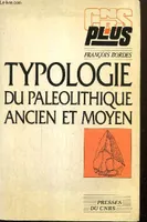 Typologie du Paléolithique ancien et moyen (Collection 