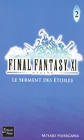 Final fantasy XI on line, 2, Final Fantasy XI - tome 2 Le serment des étoiles