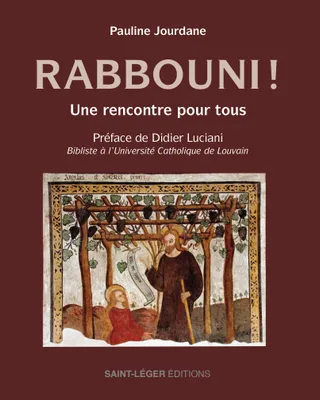 Rabbouni, Une rencontre pour tous