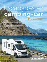 Escapades en Camping-car France 2021