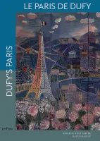Le Paris de Dufy, Duy's Paris
