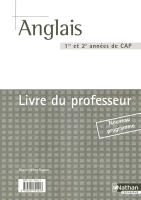 ANGLAIS 1RE ET 2E ANNEES DE CAP LIVRE DU PROFESSEUR 2004