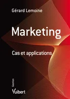 Marketing. Cas et applications, Cas et applications
