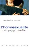 L'homosexualité, entre préjugés et réalité, entre préjugés et réalités