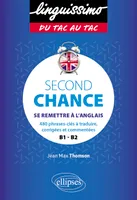 Second chance, Se remettre à l'anglais