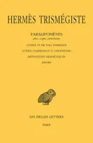 Corpus hermeticum., 5, Paralipomènes..., Codex vi de nag hammadi, codex clarkianus 11 oxoniensis, définitions hermétiques, divers
