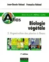 Biologie végétale., 2, Organisation des plantes à fleurs, Atlas de biologie végétale Tome II