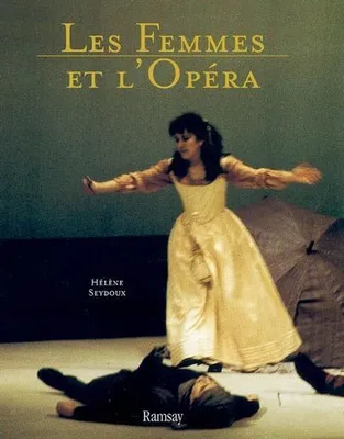 Les Femmes et l'Opéra Seydoux, Hélène