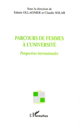 Parcours de femmes à l'université, Perspectives internationales