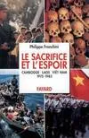 Le sacrifice des peuples, 1975-1983, Le Sacrifice et l'espoir (Cambodge, Laos, Viêt Nam), Le Sacrifice des peuples (1975-1983)