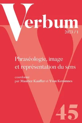 Verbum 2023/1, Phraséologie, image et représentation du sens