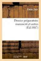 Dossier préparatoire manuscrit autres (Éd.1887)