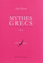 Les Mythes grecs, I et II