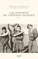 1, Les enfants du Château-Vaissier (1914-1967)