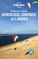 Bordeaux, Gironde et Landes