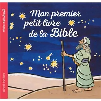 Livres Jeunesse de 6 à 12 ans Documentaires Histoire et civilisations Mon premier petit livre de la Bible Catherine Chion