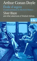 Etoile d'argent / and other adventures of Sherlock Holmes, and other adventures of Sherlock Holmes