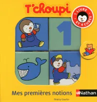 T'choupi, l'ami des petits, COFFRET T'CHOUPI MES PREMIERES NOTIONS - 1 LIVRE +, 1 livre et 4 cubes