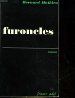 Furoncles, roman
