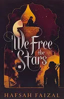 We Free the Stars (Sands of Arawiya, 2)