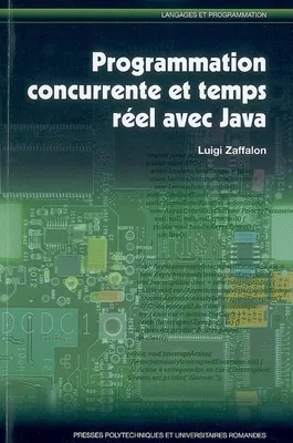 Programmer concurrente et temps réel avec Java