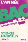 1982, Sciences naturelles, L'année bac 82 : Sciences naturelles Série D, série D