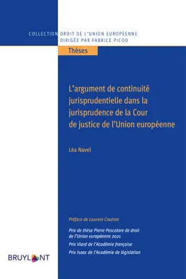 L'argument de continuité jurisprudentielle dans la jurisprudence de la Cour de Justice de l'UE
