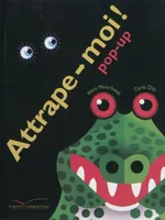 ATTRAPE-MOI !, pop-up