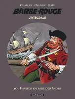 10, Barbe-Rouge - Intégrales - Tome 10 - Pirates en mer des indes