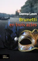 Brunetti en trois actes, Roman