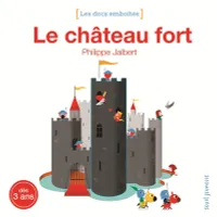 Les docs emboîtés, Le Château fort