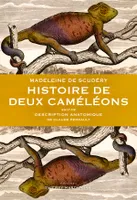 Histoire de deux caméléons, suivi de Description anatomique