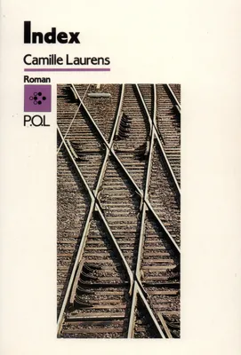 Index Laurens, Camille, roman
