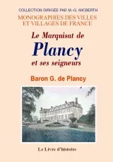 Le marquisat de Plancy et ses seigneurs