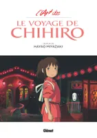 L'art de, L'Art du Voyage de Chihiro - Stu, L'art du voyage de Chihiro / art book