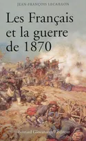 Les français et la guerre de 1870
