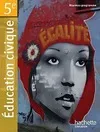 Education Civique 5e - Livre élève - Edition 2010
