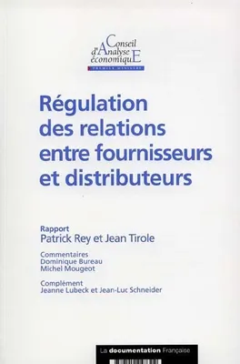Régulation des relations entre fournisseurs et distributeurs